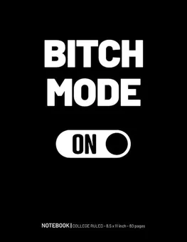 Bitch Mode On Notebook — Black by Q.bik Publishing, front cover