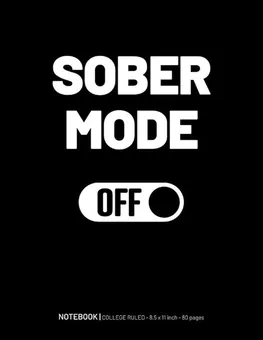 Sober Mode Off Notebook — Black by Q.bik Publishing, front cover